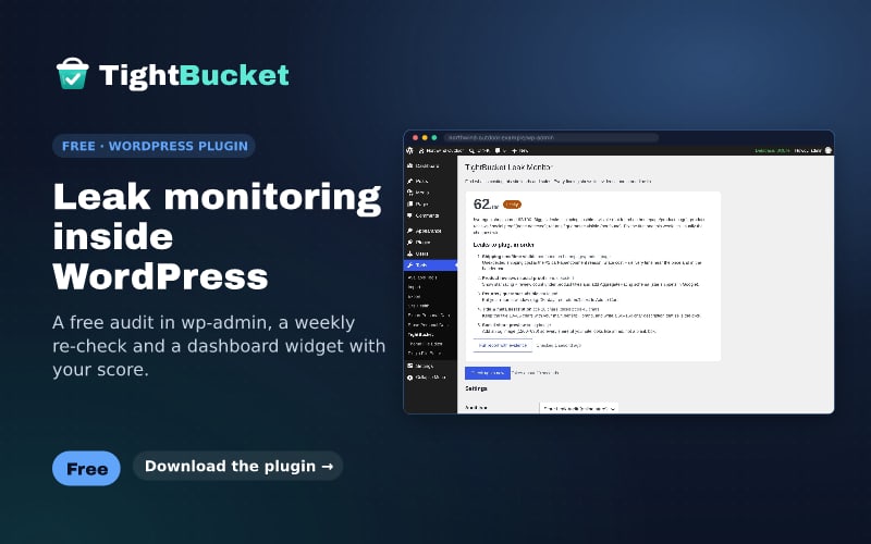 TightBucket Leak Monitor: Leak monitoring inside WordPress
